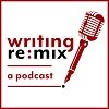 Writing Remix Podcast